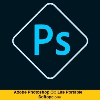 Independent download of transportable Adobe photoshop cc Light